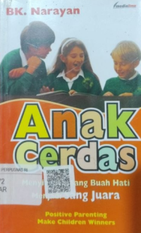 Image of Anak Cerdas: Menyiapkan Sang Buah Hati Menjadi Sang Juara