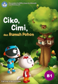 Image of Ciko, Cimi, dan Rumah Pohon
