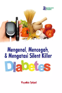 Image of Mengenal, Mencegah, & Mengatasi Silent Killer DIABETES