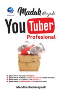 Image of Mudah Menjadi YouTuber Profesional