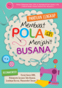 Image of PANDUAN LENGKAP Membuat POLA dan Menjahit BUSANA