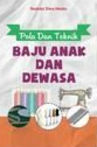 Image of Pola dan Teknik BAJU ANAK DAN DEWASA