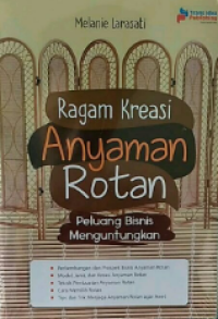 Image of Ragam Kreasi Anyaman Rotan: Peluang Bisnis Menguntungkan