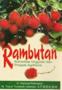 Image of Rambutan: Komoditas Unggulan dan Prospek Agribisnis
