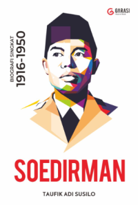 Image of Soedirman: Biografi Singkat 1916-1950