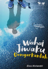 Image of Wahai Jiwaku Dengarkanlah